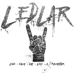 LEDLAR LIVE EACH DAY LIKE A ROCKSTAR