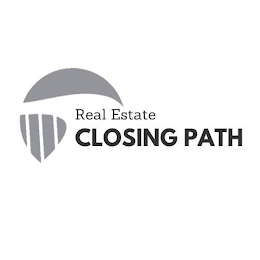 REAL ESTATE CLOSING PATH