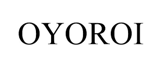 OYOROI