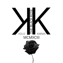 KK THE BLACK ROSE KOLD KARMA MCMXCIII