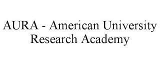 AURA - AMERICAN UNIVERSITY RESEARCH ACADEMY