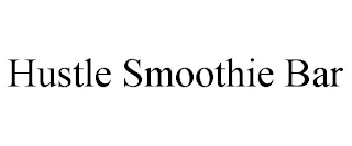 HUSTLE SMOOTHIE BAR