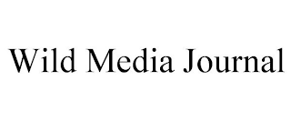 WILD MEDIA JOURNAL