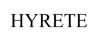 HYRETE