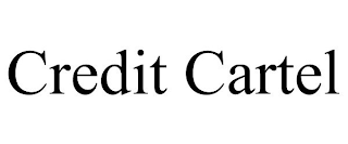 CREDIT CARTEL