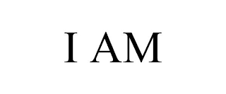 I AM