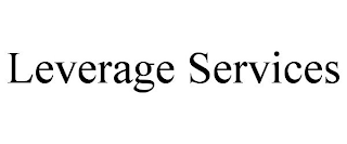 LEVERAGE SERVICES