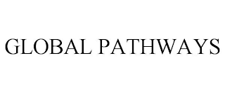 GLOBAL PATHWAYS