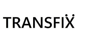 TRANSFIX