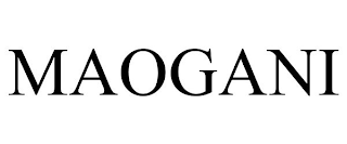 MAOGANI