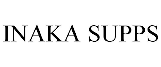 INAKA SUPPS