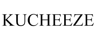 KUCHEEZE