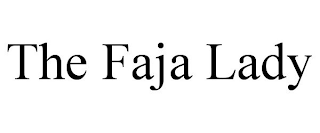 THE FAJA LADY