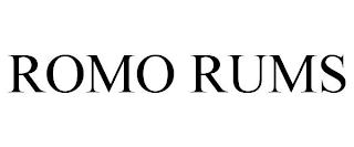 ROMO RUMS