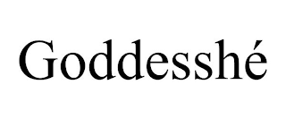 GODDESSHÉ