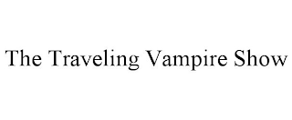 THE TRAVELING VAMPIRE SHOW