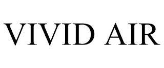 VIVID AIR