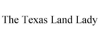 THE TEXAS LAND LADY