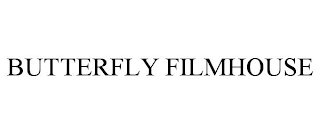 BUTTERFLY FILMHOUSE