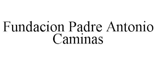 FUNDACION PADRE ANTONIO CAMINAS