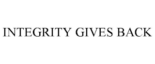 INTEGRITY GIVES BACK