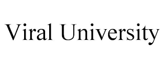 VIRAL UNIVERSITY