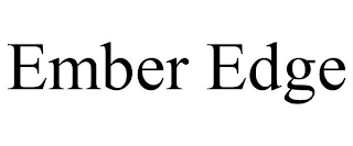 EMBER EDGE