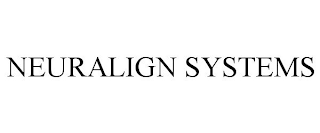 NEURALIGN SYSTEMS