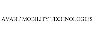 AVANT MOBILITY TECHNOLOGIES