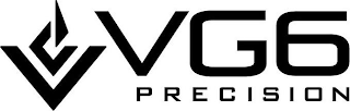 VG6 PRECISION