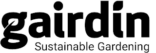 GAIRDIN SUSTAINABLE GARDENING