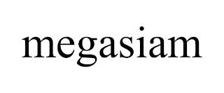 MEGASIAM