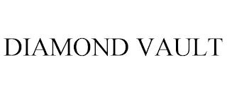 DIAMOND VAULT