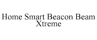 HOME SMART BEACON BEAM XTREME