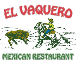 EL VAQUERO MEXICAN RESTAURANT