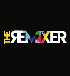 THE REMIXER