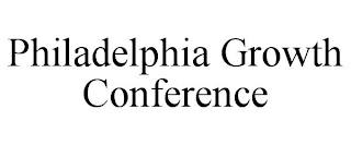 PHILADELPHIA GROWTH CONFERENCE