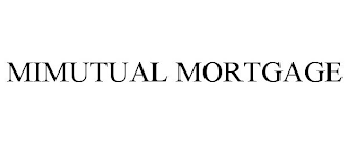 MIMUTUAL MORTGAGE