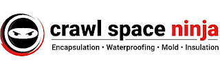 CRAWL SPACE NINJA ENCAPSULATION · WATERPROOFING · MOLD · INSULATION