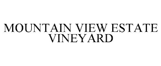 MOUNTAIN VIEW ESTATE VINEYARD