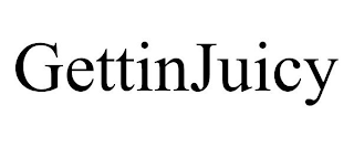 GETTINJUICY