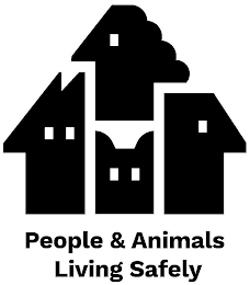 PEOPLE & ANIMALS LIVING SAFELY