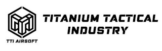 TITANIUM TACTICAL INDUSTRY TTI AIRSOFT