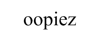 OOPIEZ