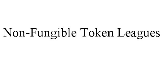 NON-FUNGIBLE TOKEN LEAGUES