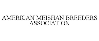 AMERICAN MEISHAN BREEDERS ASSOCIATION