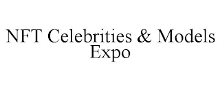 NFT CELEBRITIES & MODELS EXPO