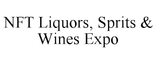 NFT LIQUORS, SPRITS & WINES EXPO