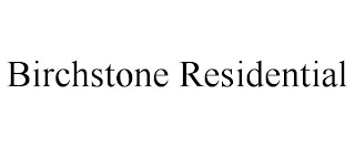 BIRCHSTONE RESIDENTIAL