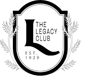 THE LEGACY CLUB L EST. 1929